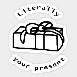 Your Birthday Present Outline Sticker
